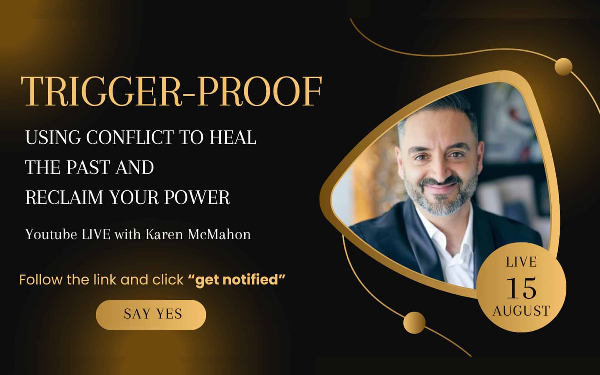 Trigger-Proof: Using Conflict to Heal the Past and Reclaim Your Power